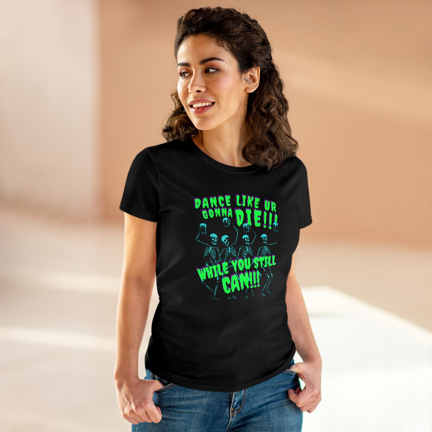 YOU'RE ALL GONNA DIE! SUPER FUN TIME PARTY SHIRT FOR WOMEN
