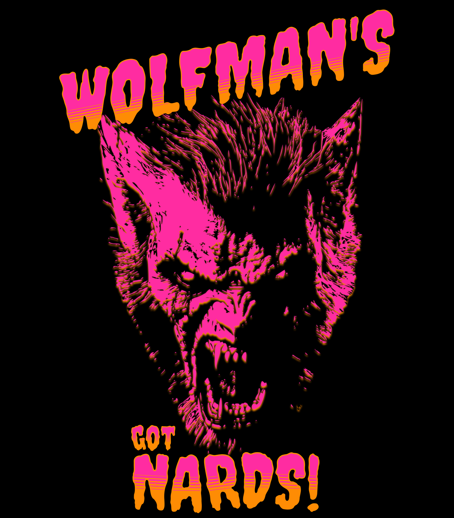 Wolfman's got Nards T-Shirt